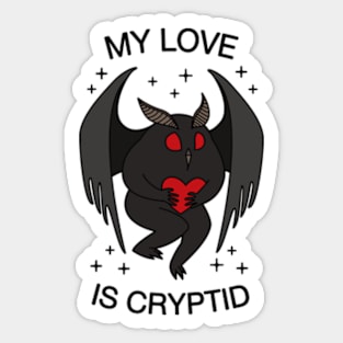 My Love Is Cryptid Sticker